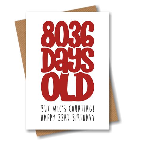 Funny 22nd Birthday Card 8036 Days Old But Who S Etsy Uk