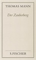 Der Zauberberg ( Frankfurter Ausgabe) von Thomas Mann (2011, Gebundene ...