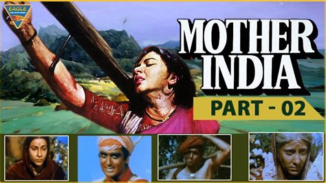 Mother India1957 Hindi Classical Movie Part 02 Nargissunil Dutt