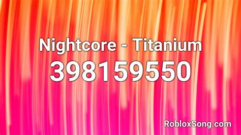 Nightcore Titanium Roblox Id Music Code Youtube