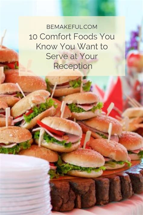 10 Comfort Foods You Know You Want To Serve At Your Reception Makeful