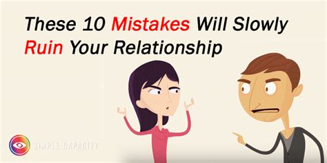 These 10 Mistakes Will Slowly Ruin Your Relationship