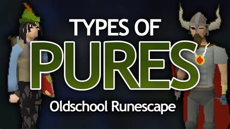 Types Of Pures In Osrs Youtube