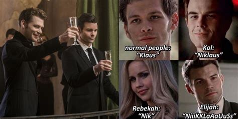 10 Memes That Perfectly Sum Up Klaus And Elijahs Relationship United