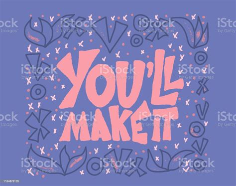 Youll Make It Quote Vector Color Illustration Stock Illustration
