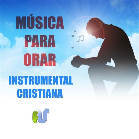 Música Para Orar Instrumental Cristiana Ep” álbum De Avanza Por Más