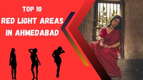 Top 10 Largest Red Light Areas In Ahmedabad