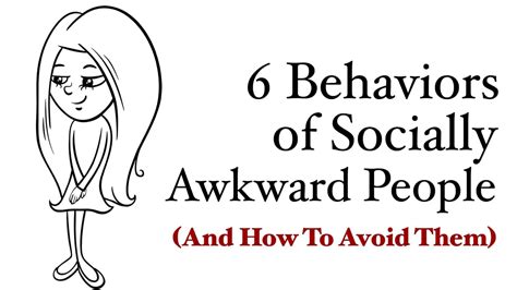 6 Behaviors Of Socially Awkward People And How To Avoid Them
