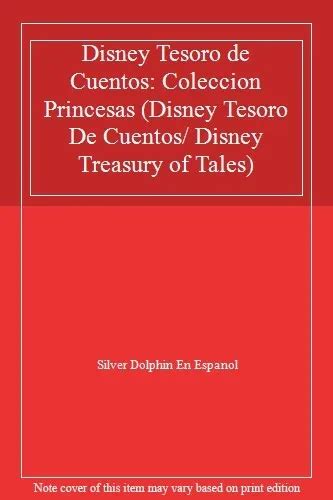 Disney Tesoro De Cuentos Coleccion Princesas Disney Tesoro De 18110