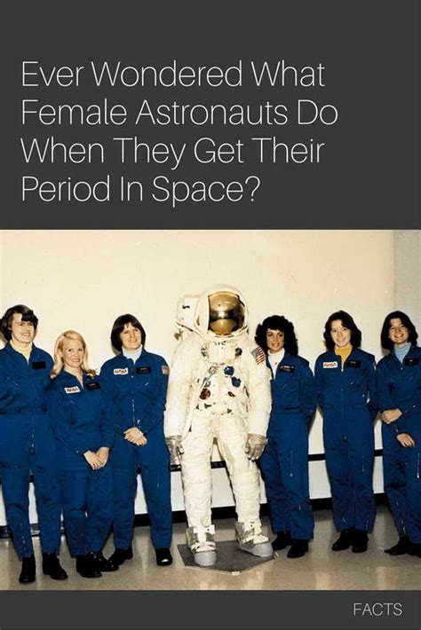 Ever Wondered What Female Astronauts Do When They Get Their Period In Space