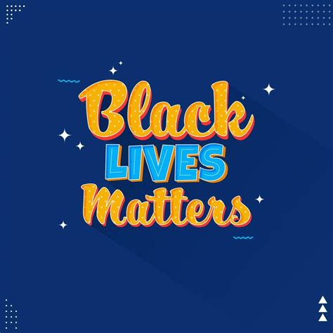 Black Lives Matters Font On Blue Background Can Be Used As Poster