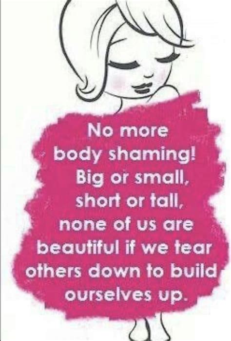 Stop Body Shaming Others Dont Be So Insecure About Yourself Beauty Does Not Defines Who You