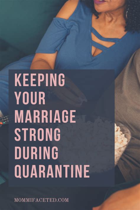 Episode 110 Keeping Your Marriage Strong During The Quarantine Mommifaceted
