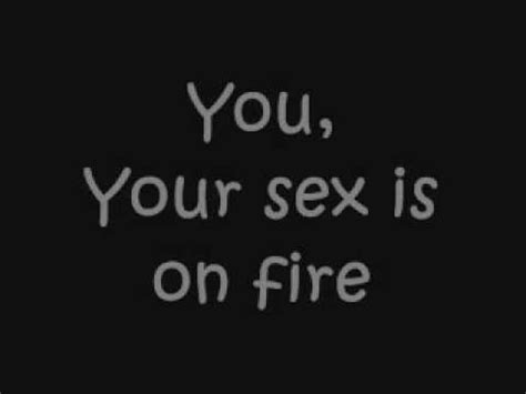 Sex On Fire Kings Of Leon Lyrics Youtube