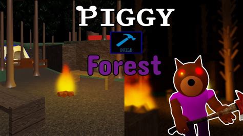 Piggy Build Mode Chapter 4 Forest Recreated In Build Mode YouTube