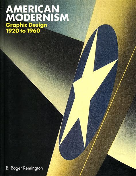 American Modernism Graphic Design 1920 To 1960 Joe Kral Flickr