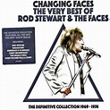 Changing Faces - The Very Best Of 2nd Edition - Rod Stewart, The Faces ...