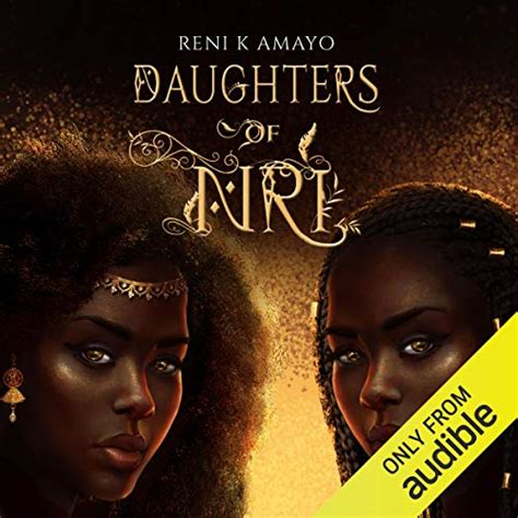 Daughters Of Nri Audible Audio Edition Reni K Amayo Weruche Opia Audible