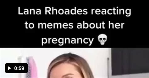 33 Lana Rhoades Pregnancy Memes Memes Feel