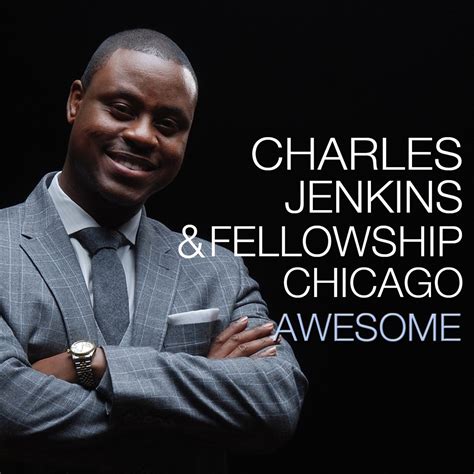 ‎awesome Remixes Album By Charles Jenkins And Fellowship Chicago