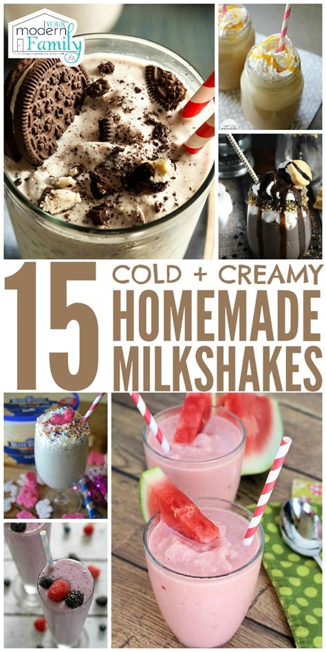 15 Homemade Milkshakes You Need To Try This Summer Homemade Milkshake