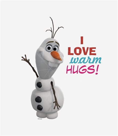 Olaf I Love Warm Hugs Png Free Download Files For Cricut