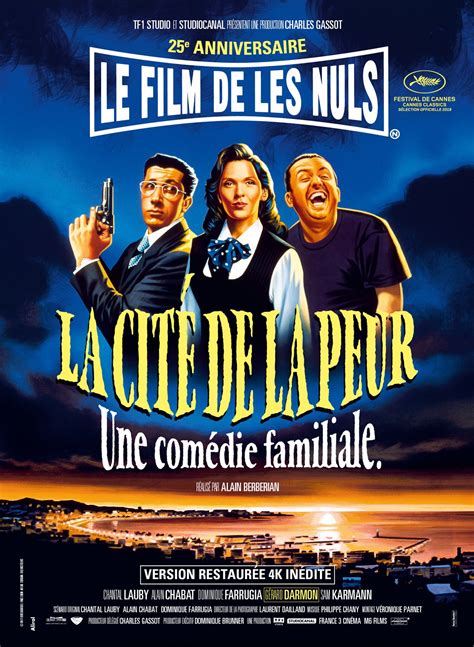 Casting Du Film La Cité De La Peur Réalisateurs Acteurs Et équipe