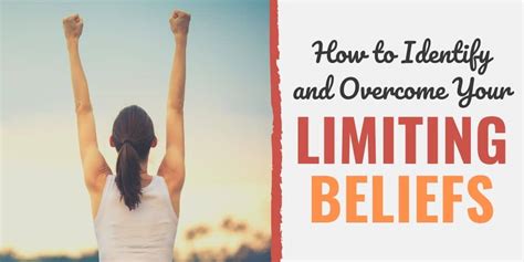 How To Identify And Overcome Your Limiting Beliefs
