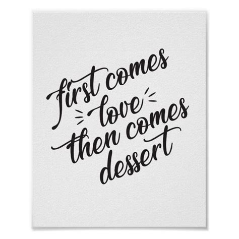 First Comes Love Then Comes Dessert Sign Bridal Shower