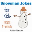26 Funny Snowman Jokes for Kids (free printable) - The Activity Mom