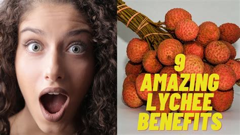 lychee benefits and side effects lychee fruit benefits video youtube