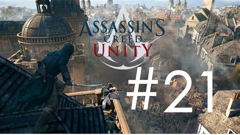 Assassins Creed Unity Ps4 Gameplay Walkthrough Part 21 Youtube