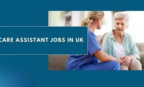 Care Assistant Jobs In Uk 2024 Tier 2 Visa Sponsorship