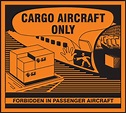 Cargo Aircraft Only Hazardous Material Shipping Label MSL219