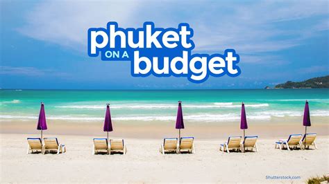 Phuket Travel Guide Budget Itinerary Things To Do The Poor