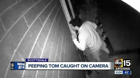 Peeping Tom Caught On Camera In Scottsdale Abc15 Arizona