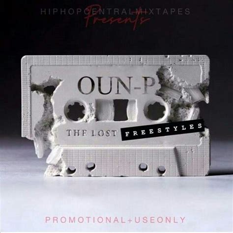 Hip Hop Central Mixtapes Presents Oun P The Lost Freestyle Hip Hop Culture Graffiti Car Jewelry