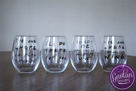 I found the happiness in you. Wine Glass Birthday Set - Inspired by FRIENDS TV Show ...