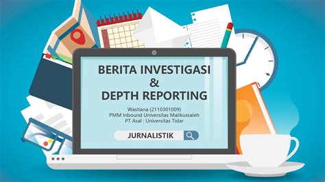 Berita Investigasi Depth Reporting Pjbl Jurnalistik Youtube
