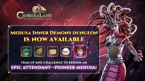 Chimeraland Global On Twitter Medusa Inner Demons Dungeon Is Now Available With New Medusa