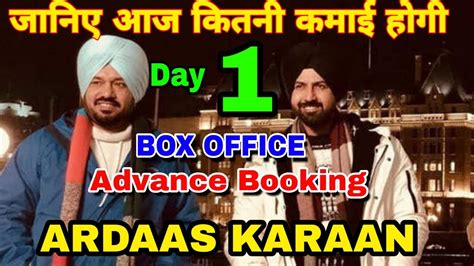 Ardaas Karaan Movie Box Office Collection Day 1 Advance Booking