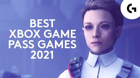 Best Xbox Game Pass Games To Play On Pc 2021