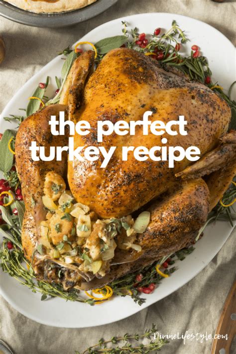 perfect turkey recipe thanksgiving christmas divine lifestyle