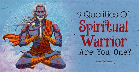 9 Qualities That Make A Spiritual Warrior Are You One