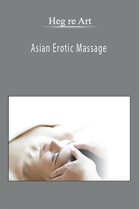 [download] asian erotic massage hegre art