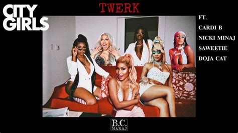 City Girls Twerk Ft Cardi B Nicki Minaj Saweetie And Doja Cat Remix Youtube