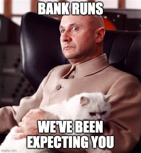 Bank Run Imgflip