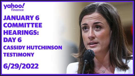 january 6 committee hearings continue trump aide cassidy hutchinson to testify youtube