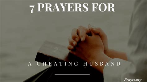 7 Powerful Prayers For A Cheating Husband Prayrs