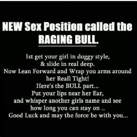 Has Anyone Here Tried The Raging Bull Sex Position Girlsaskguys